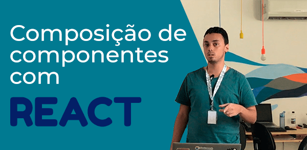 Composio de componentes com React