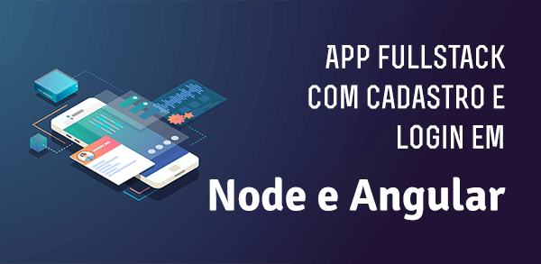 App Fullstack com cadastro/login em Node.js e Angular