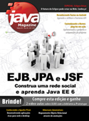 Revista Java Magazine 90: EJB, JPA e JSF - Aprenda Java EE 6 construindo uma rede social