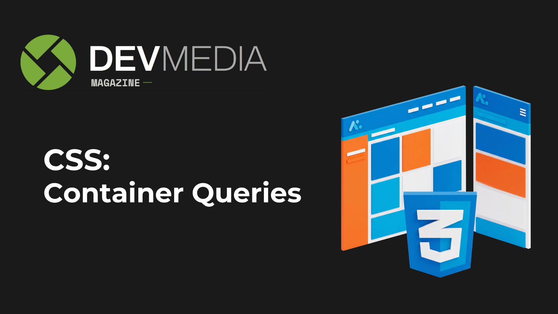 Container Queries: Condi��es CSS baseadas no espa�o do componente