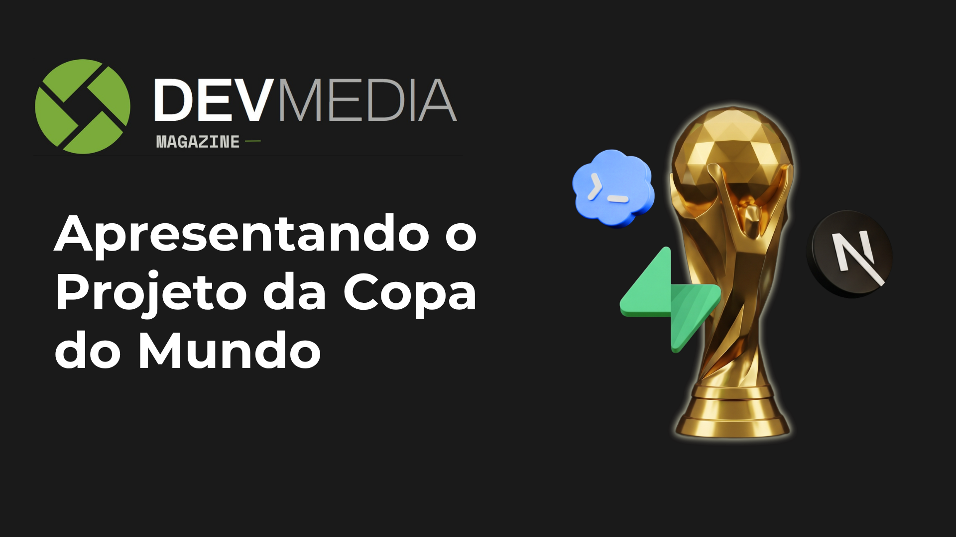 Apresentando o Projeto da Copa do Mundo