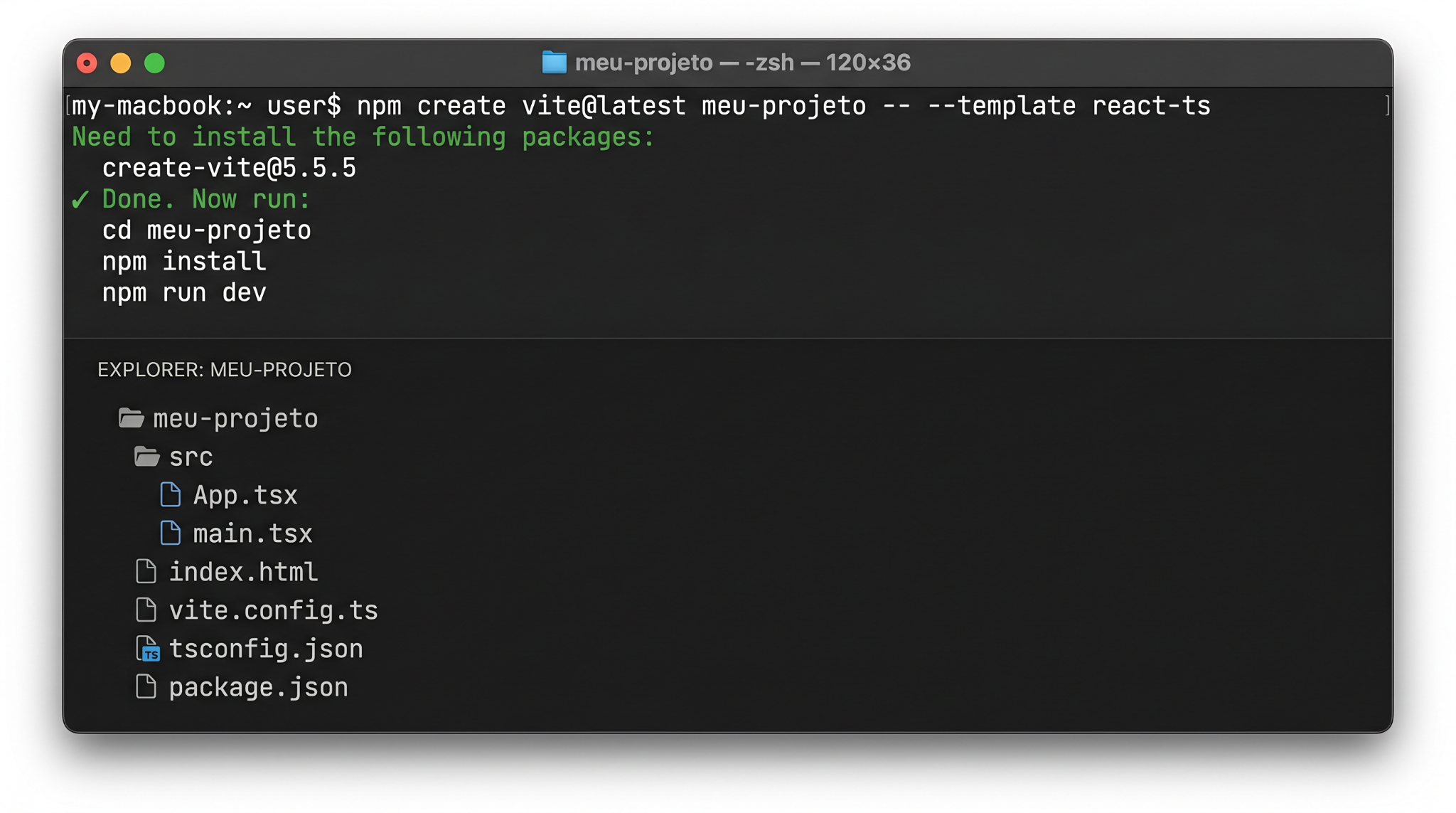 Terminal exibindo o comando 'npm create vite@latest meu-projeto -- --template react-ts' com sa�da de instala��o, e � esquerda a estrutura de pastas do projeto gerado no VS Code Explorer, com os arquivos App.tsx, main.tsx, index.html, vite.config.ts, tsconfig.json e package.json