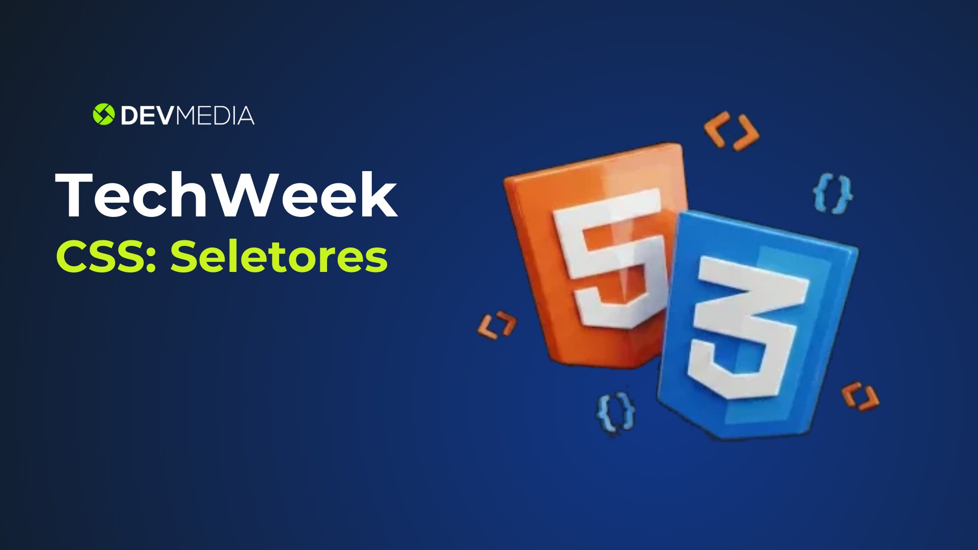 TechWeek: CSS Seletores
