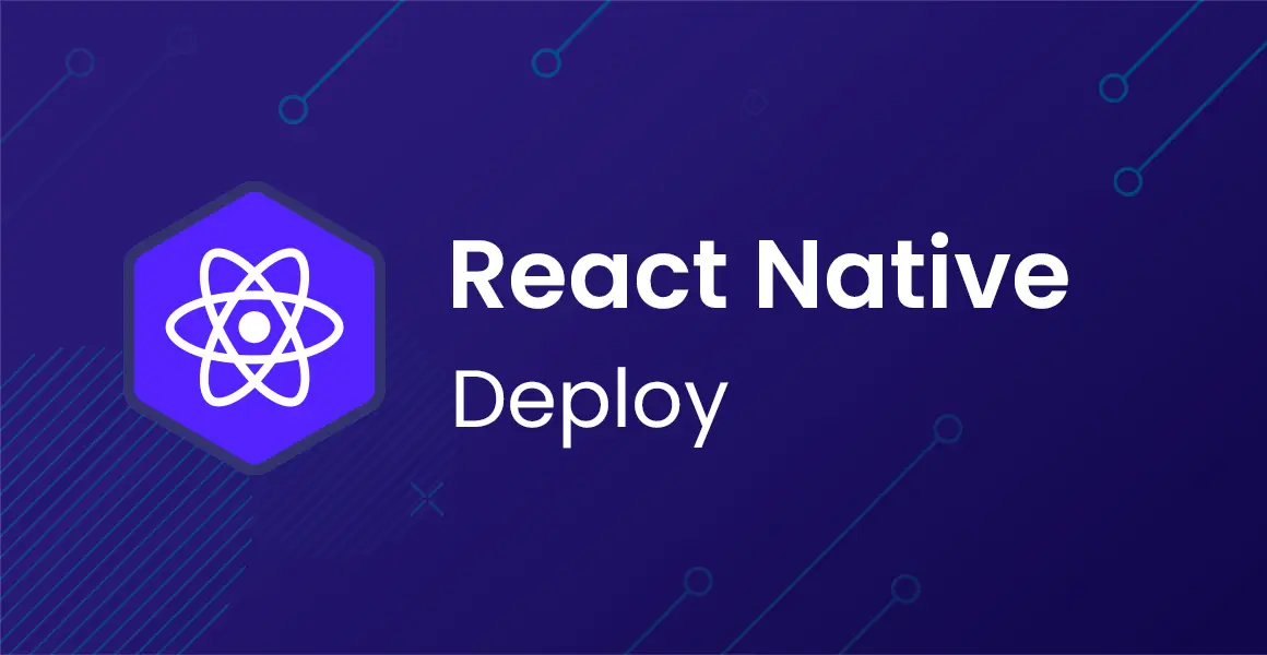 React Native: Deploy