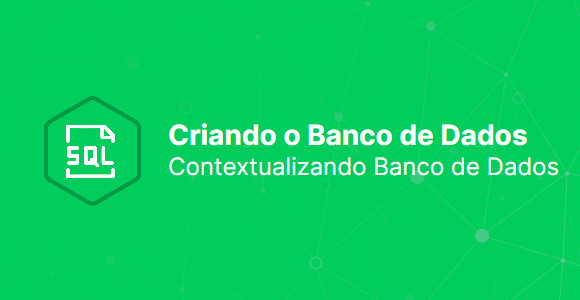 Contextualizando Banco de Dados