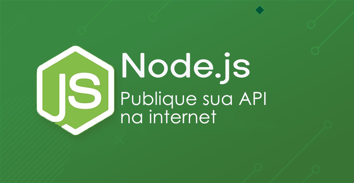 Node.js: Publique sua API na internet