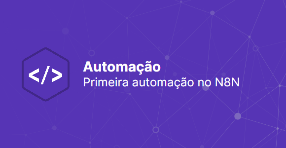 Primeira automao no N8N