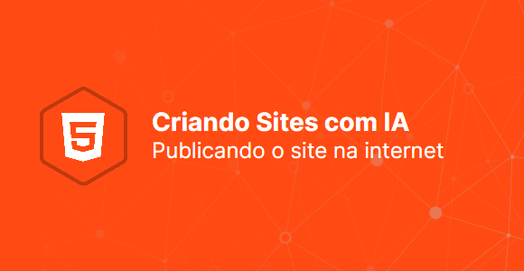 Publicando o site na internet