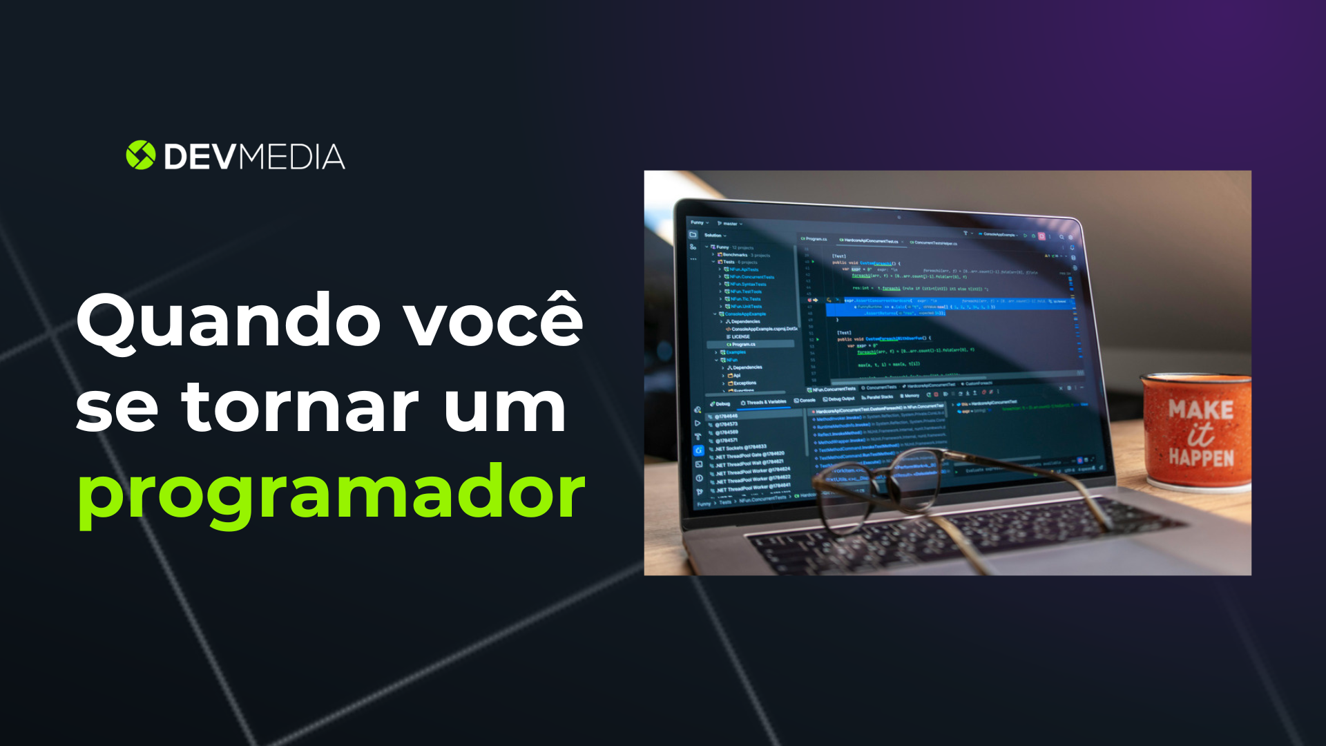 Quando voc� se torna um programador?