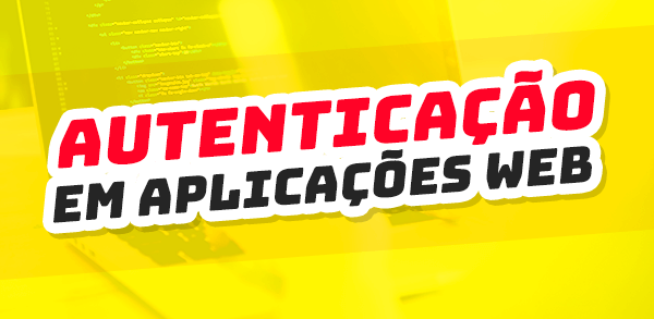 Autenticao em Aplicaes Web
