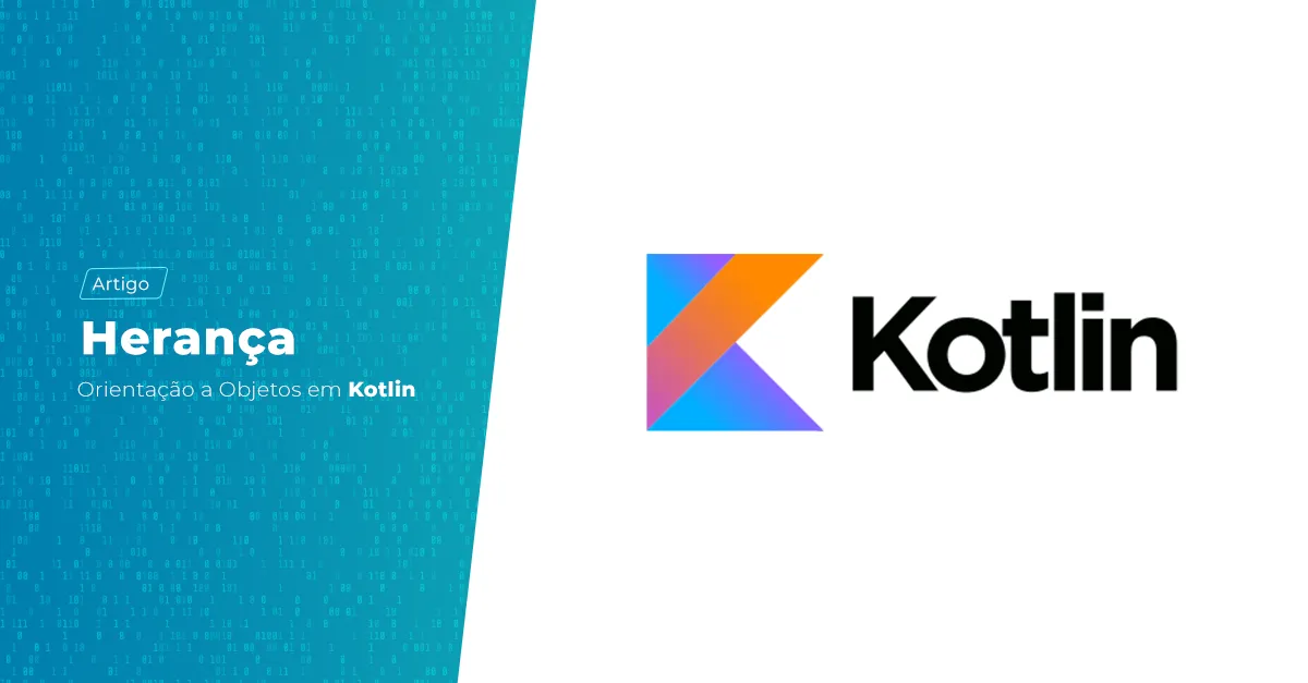 Kotlin: Herança