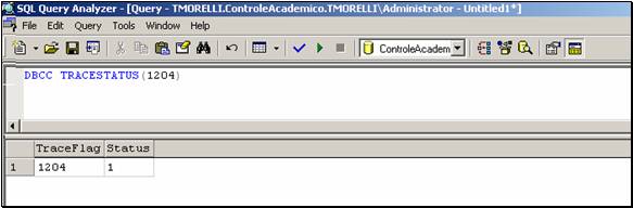 O resultado 1 indica que o trace flag 1204 está ligado
