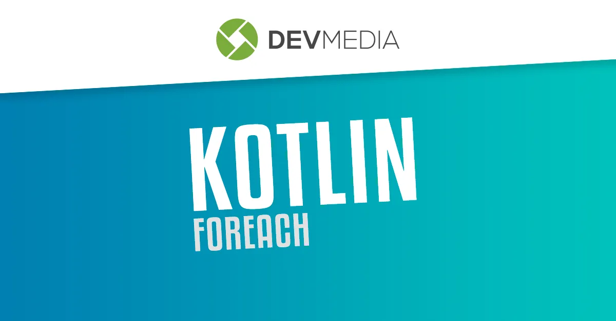 Kotlin: forEach