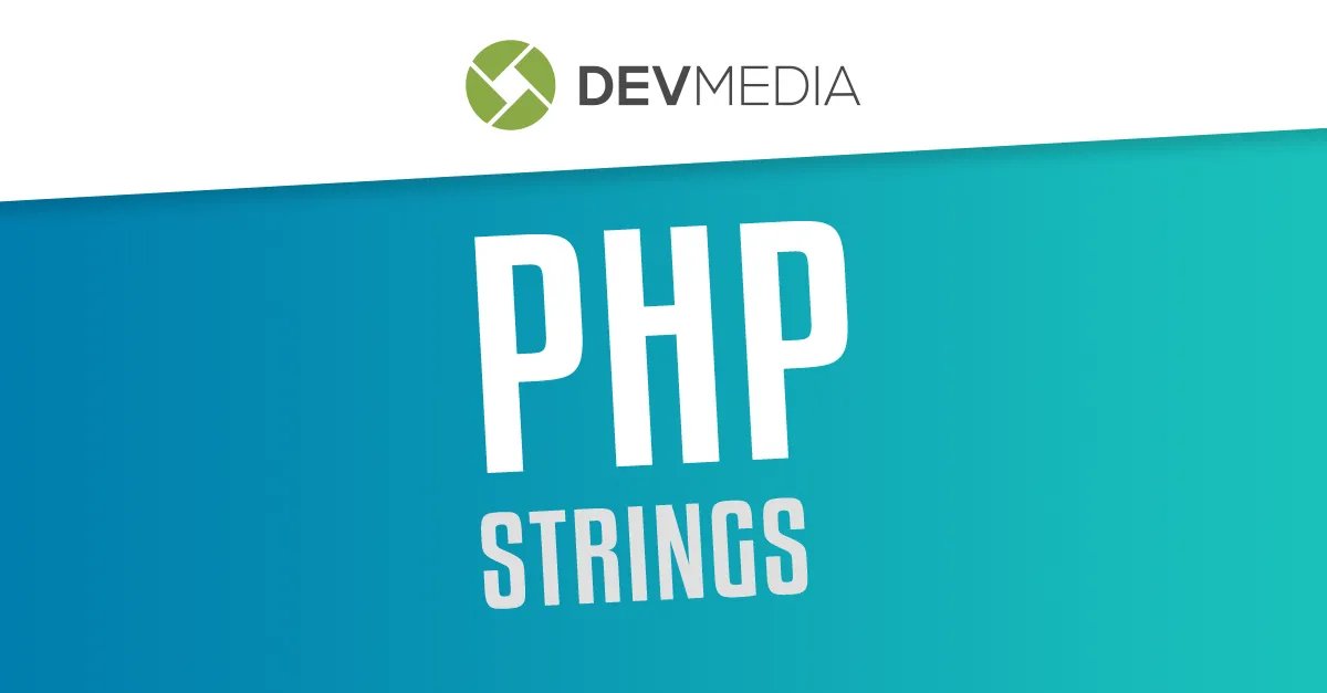 PHP: Manipulação de Strings - DevMedia