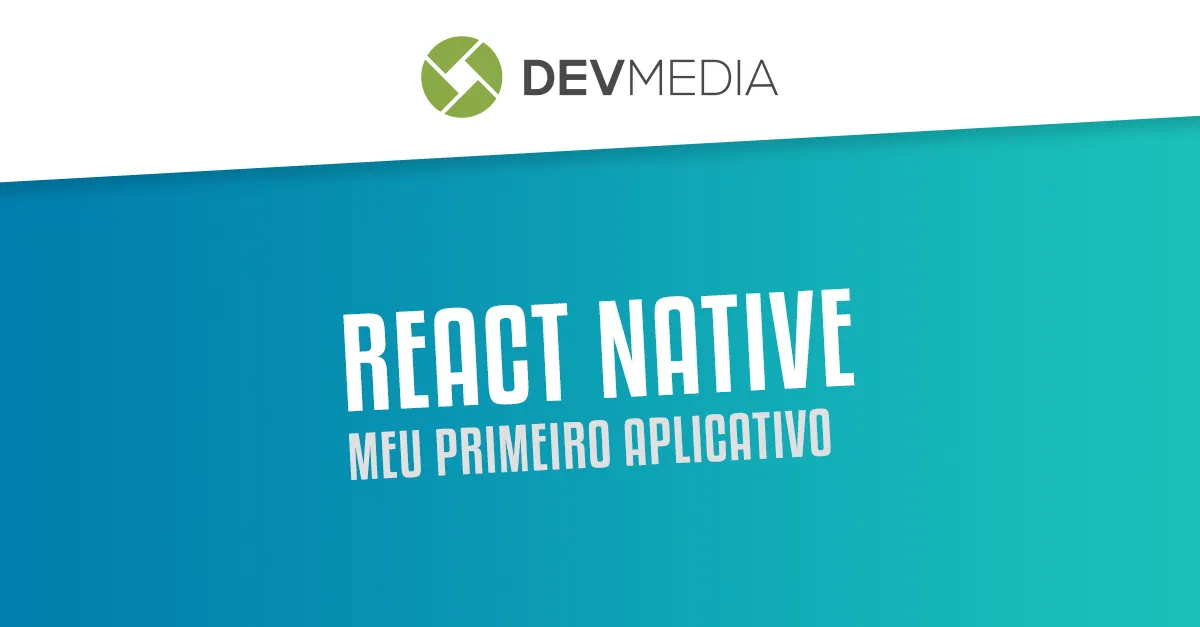 Primeiro app com React Native