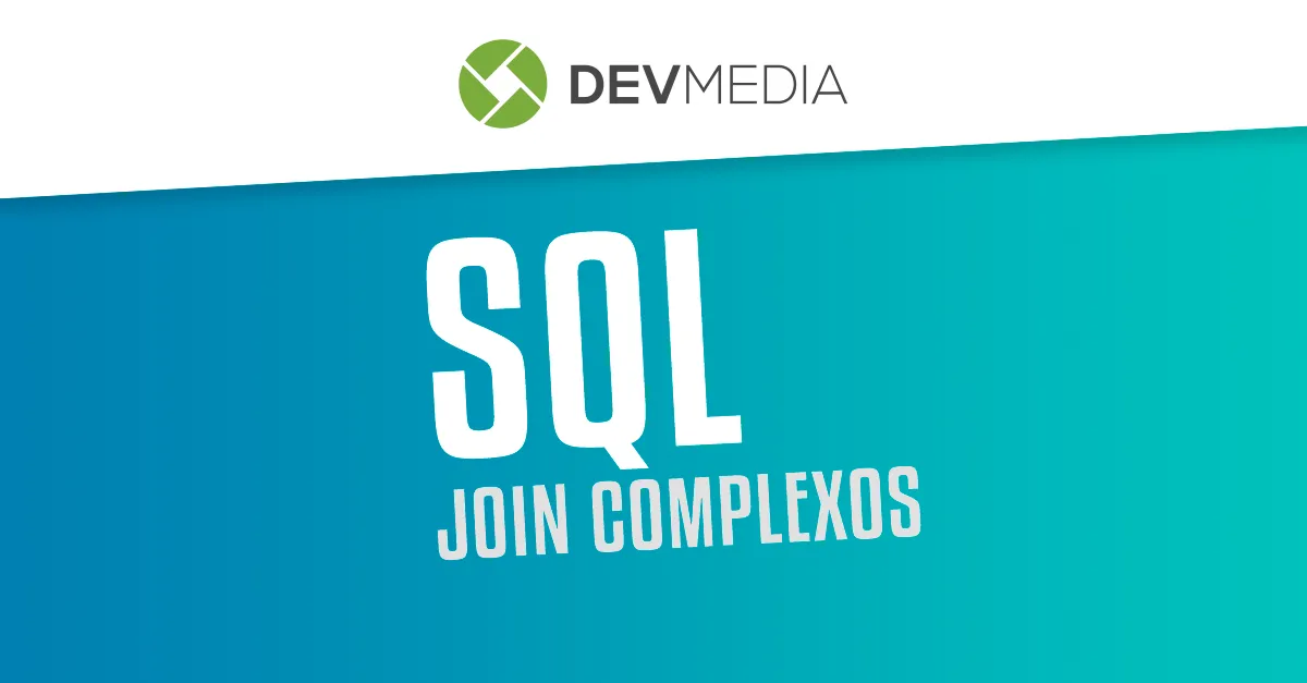 SQL: JOIN Complexos