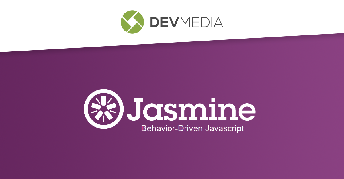 Jasmine JS: Testes Automatizados com Jasmine - DevMedia