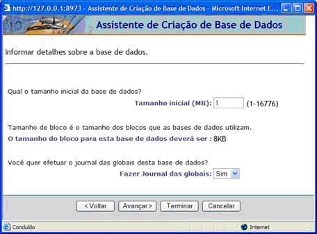 No campo Tamanho inicial (MB) voc pode digitar o tamanho inicial de alocao para a base no seu disco.