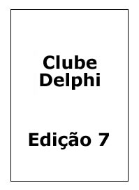 Revista Clube Delphi Edio 7