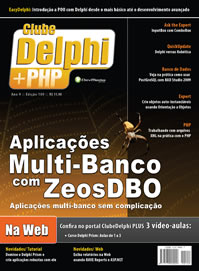 Revista Clube Delphi Edio 109: Aplicaes Multi-Banco com ZeosDBO