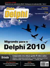 Revista Clube Delphi 120: Migrando para o Delphi 2010
