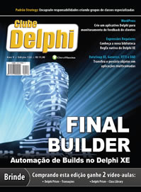 Revista Clube Delphi Edio 126: FinalBuilder, Automao de Builds no Delphi XE