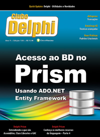 Revista ClubeDelphi 130: Acesso a banco de dados no Delphi Prism