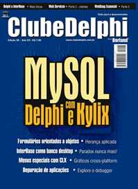 Revista Clube Delphi Edição 28: MySQL com Delphi e Kylix