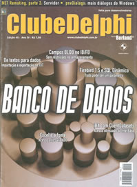 Revista Clube Delphi Edio 45: SQL dinmico no Firebird 1.5