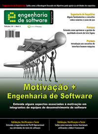 Revista Engenharia de Software 16: Motivação em equipes de Desenvolvimento de Software