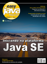Revista Easy Java Magazine 6: Iniciando na plataforma Java SE