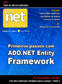 Revista easy .net Magazine 12: Primeiros passos com ADO.NET Entity Framework