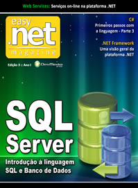 Revista Easy .net Magazine Edição 3: Introdução a Linguagem SQL e banco de Dados