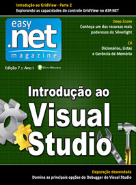 Revista easy .net Magazine Edio 7: Introduo ao IDE do Visual Studio